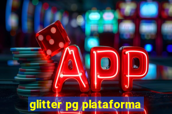 glitter pg plataforma